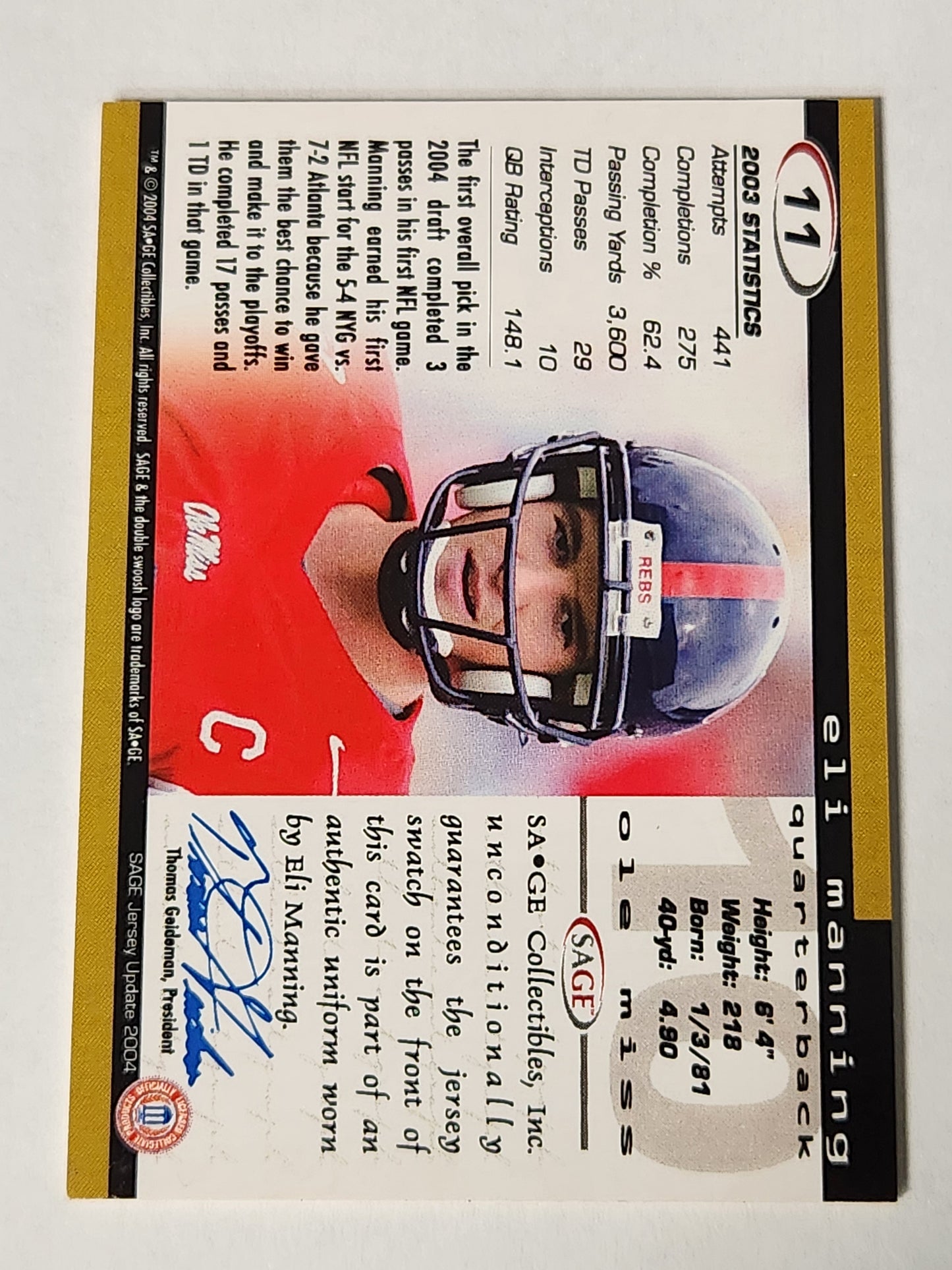 2004 Sage Eli Manning Rookie Mississippi 10 Jersey Update