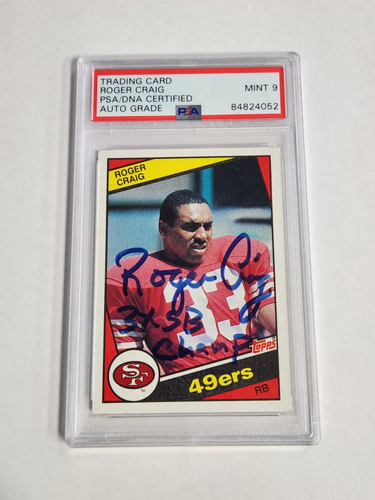 1984 Topps Roger Craig Rookie In Person On Card Auto "3x Super Bowl Champ" Inscription PSA/DNA Auto Grade 9