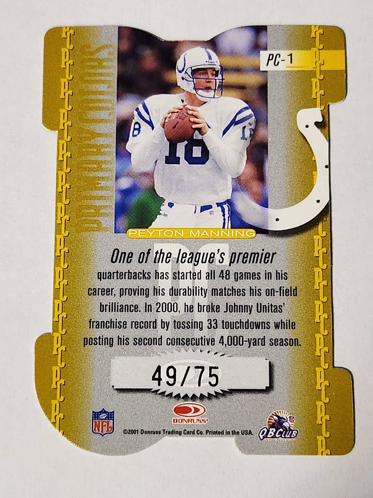 2001 Donruss Elite Peyton Manning Primary Colors Die Cut #/75